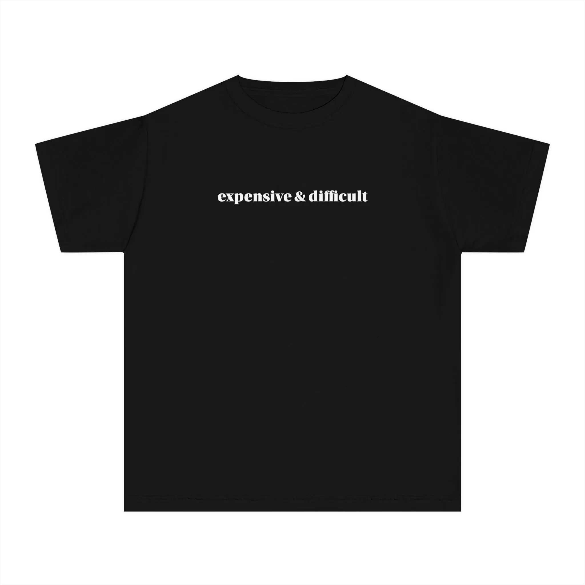 Original  Expensive and Difficult Kids Tee